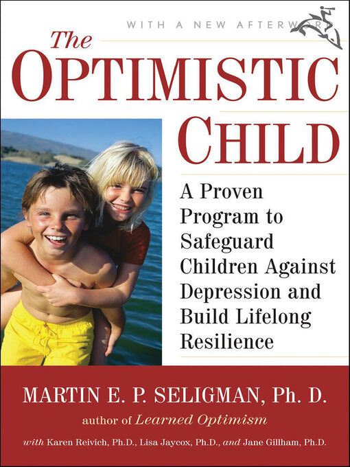 Title details for The Optimistic Child by Martin E. P. Seligman - Available